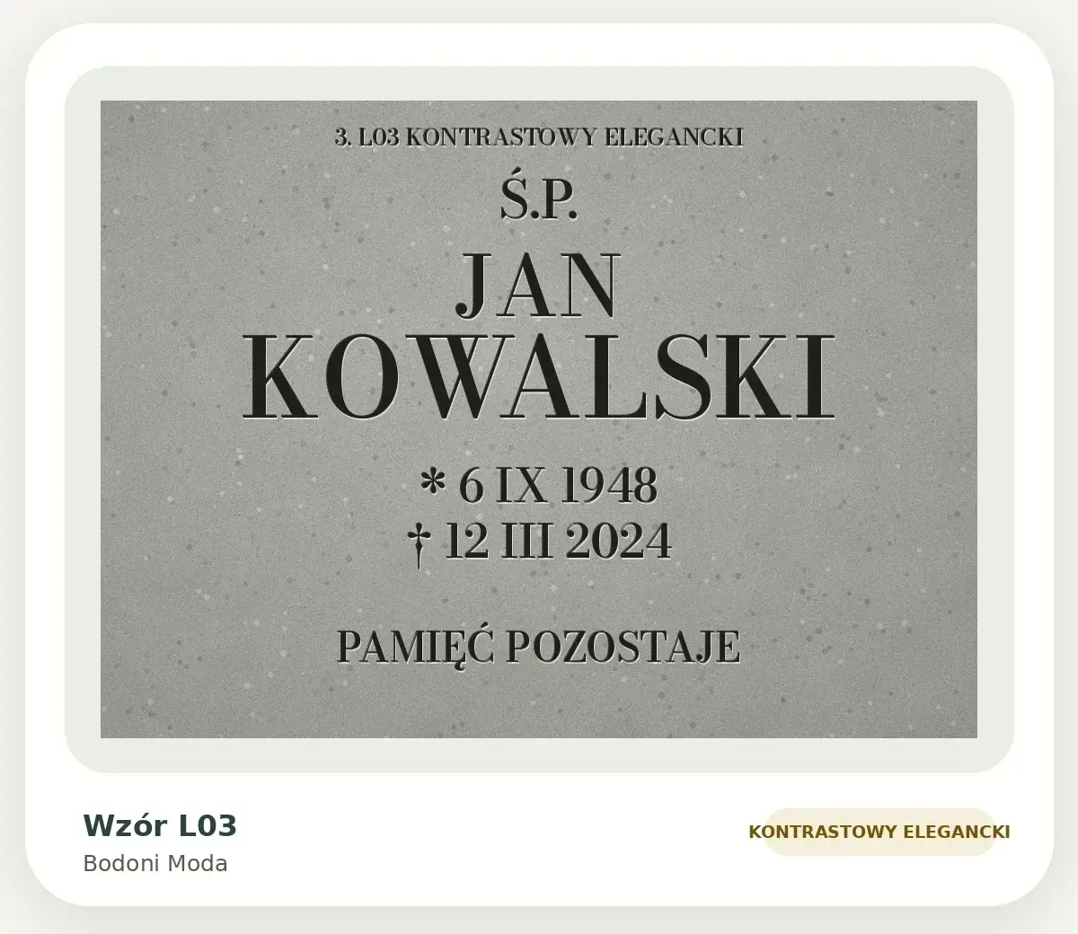 Wzór liternictwa L03 — Bodoni Moda (kontrastowy elegancki): przykładowa inskrypcja na szarej płycie